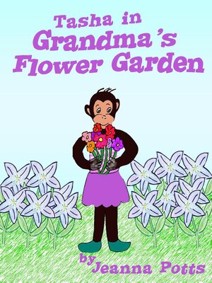 cover image of Tasha In Grandma's Flower Garden